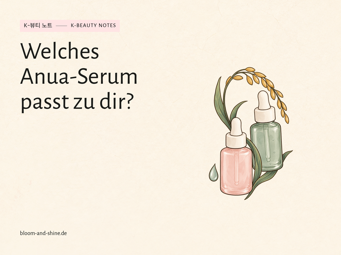 Welches Anua-Serum passt zu dir? Vier Seren im Vergleich