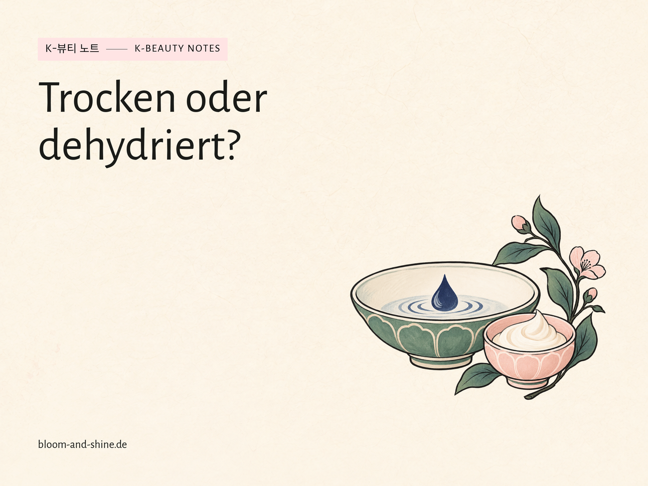Dehydrierte oder trockene Haut: Welche Pflege braucht deine Haut gerade?