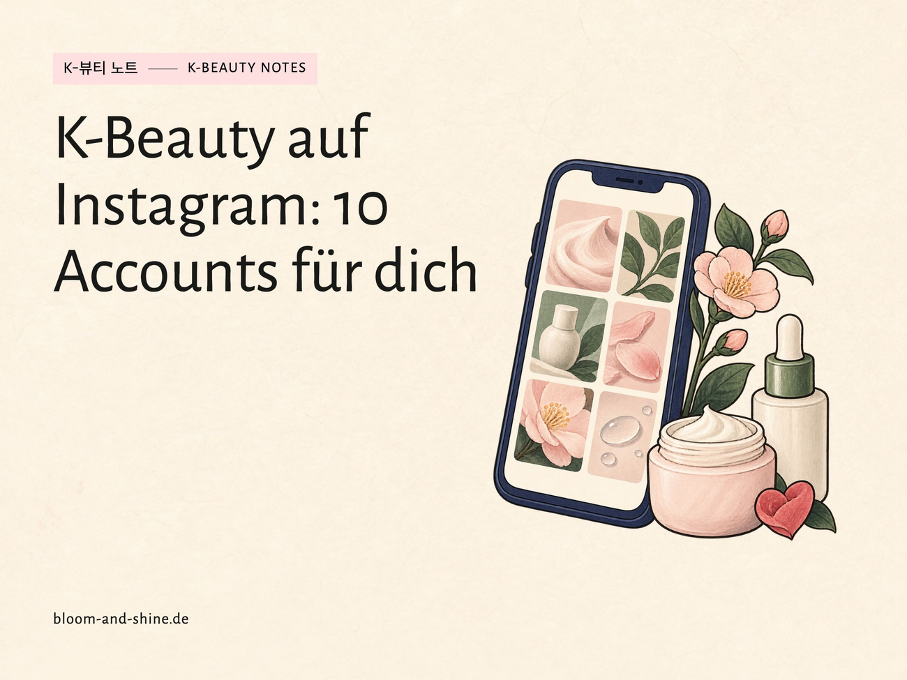 10 K-Beauty-Accounts auf Instagram, die sich lohnen