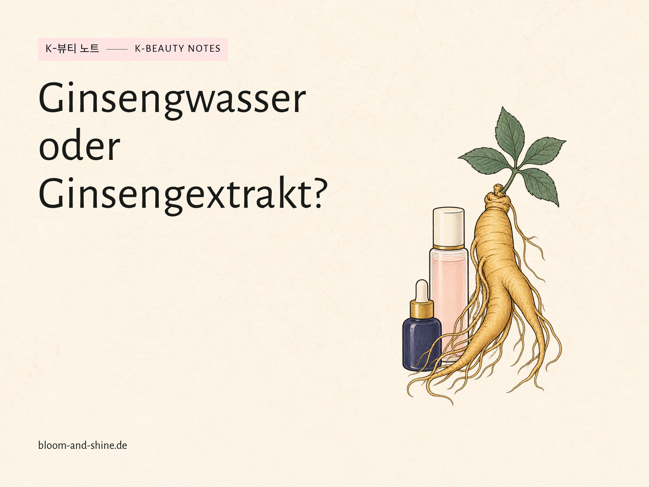 Ginsengwasser und Ginsengextrakt: Was ist der Unterschied?