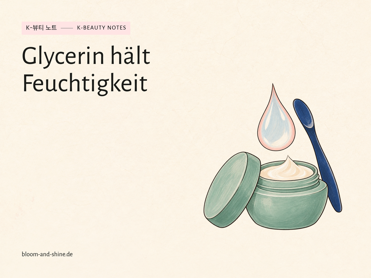 Glycerin für die Haut: Warum steckt es in so vielen Cremes?