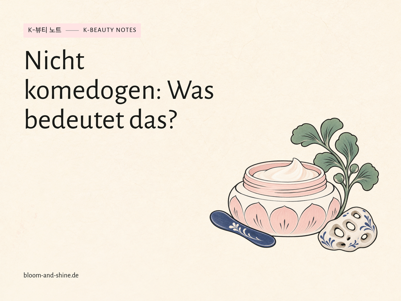 Nicht komedogen: Was die Angabe bedeutet und wie du Pflege auswählst