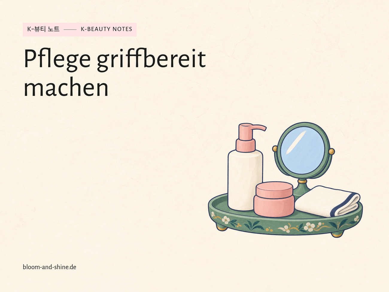 Skincare ohne tägliches Überreden: Mach es dir im Badezimmer leichter