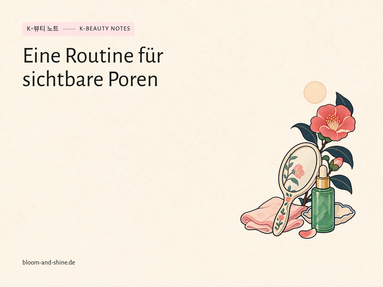 Skincare-Routine bei sichtbaren Poren: morgens und abends