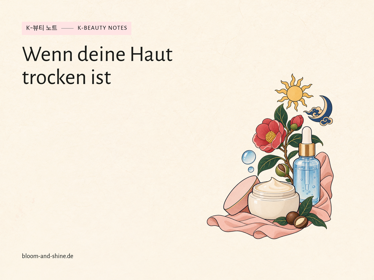 Skincare-Routine für trockene Haut: morgens und abends
