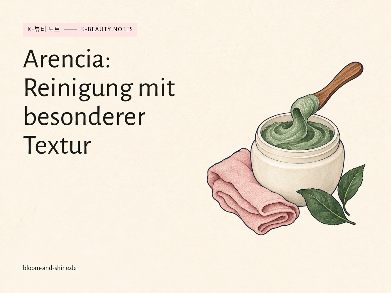 Arencia: Was Mochi-Cleanser und Hyssop-Serum können