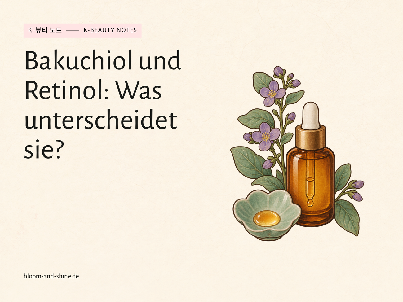 Bakuchiol in der Hautpflege: Was unterscheidet es von Retinol?